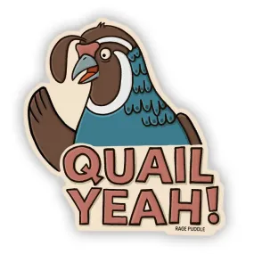 Quail Yeah Vinyl Sticker